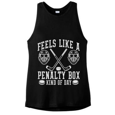 Feels Like A Penalty Box Kind Of Day Ladies PosiCharge Tri-Blend Wicking Tank