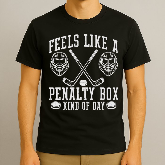 Feels Like A Penalty Box Kind Of Day T-Shirt