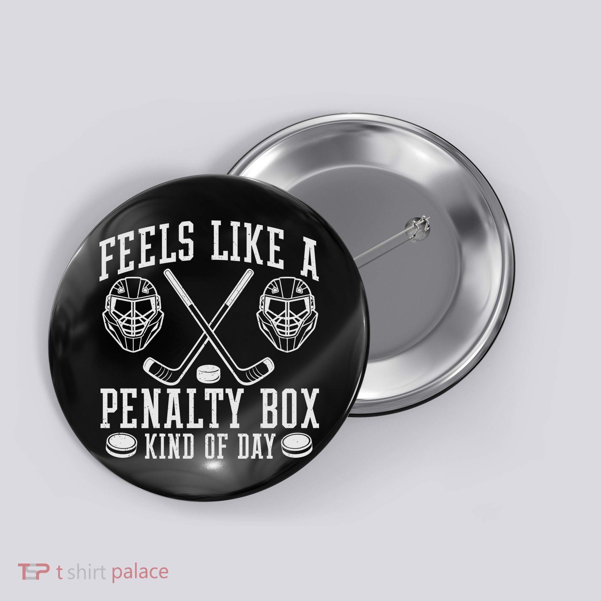 Feels Like A Penalty Box Kind Of Day Button