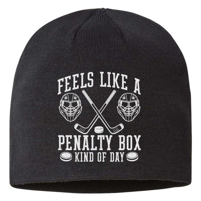 Feels Like A Penalty Box Kind Of Day Sustainable Beanie
