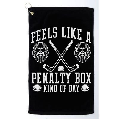Feels Like A Penalty Box Kind Of Day Golf Towel
