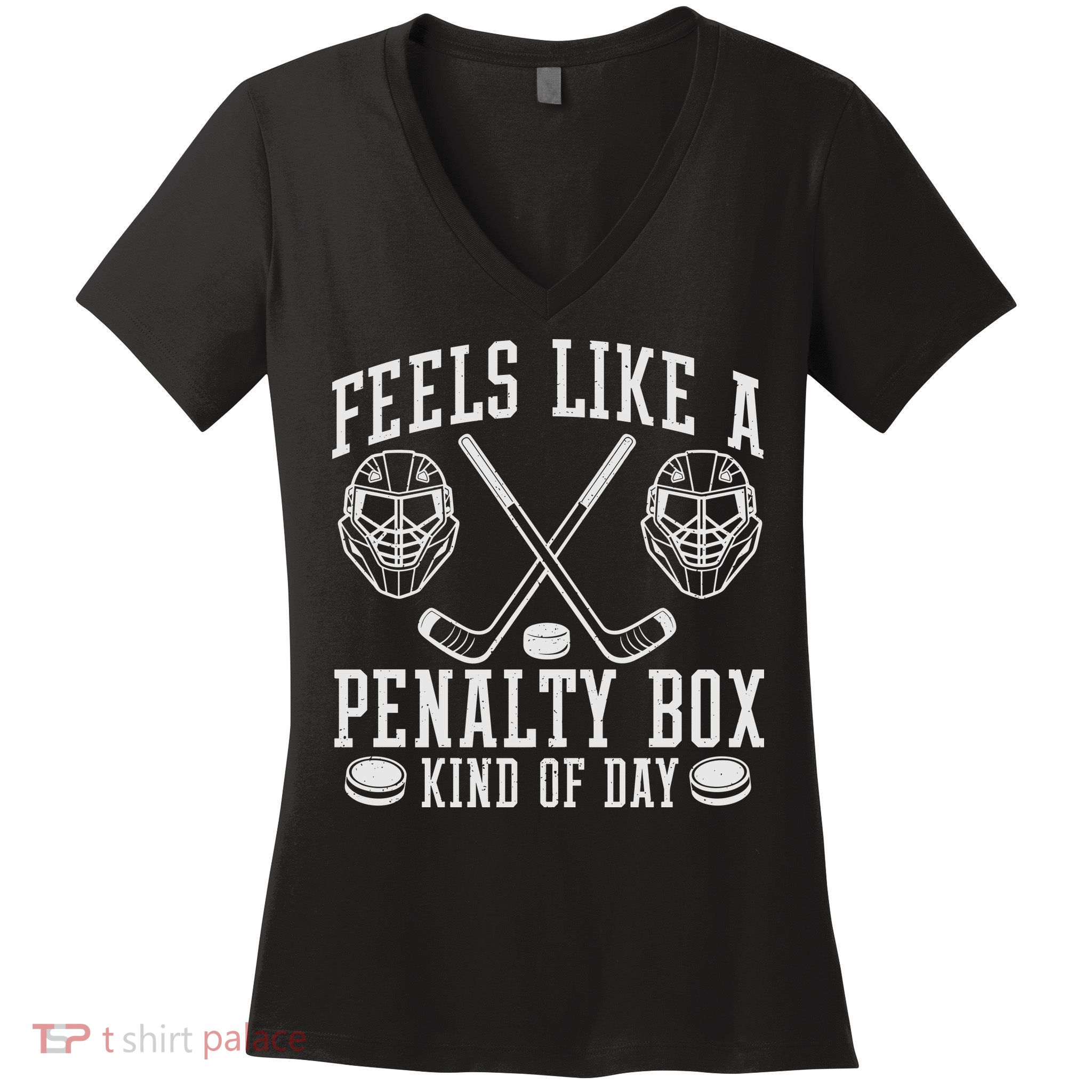 Feels Like A Penalty Box Kind Of Day Women's V-Neck T-Shirt