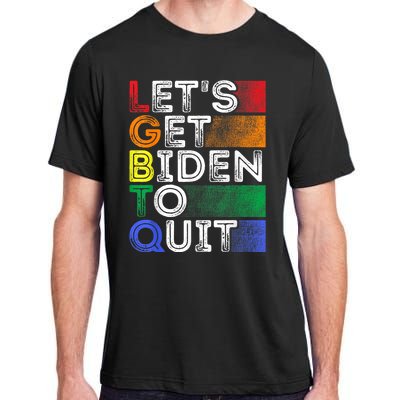 Funny LGBTQ Anti Biden Lets Get Biden To Quite Adult ChromaSoft Performance T-Shirt