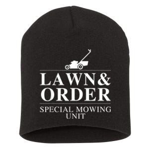 Funny Lawn And Order Special Mowing Unit Gift Short Acrylic Beanie