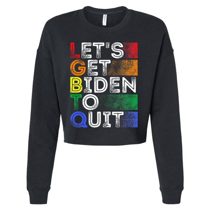 Funny Lgbtq Anti Biden LetS Get Biden To Quite Cropped Pullover Crew