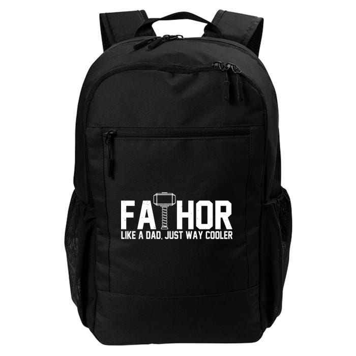 Fathor Like A Dad Just Way Cooler Father's Day Backpack