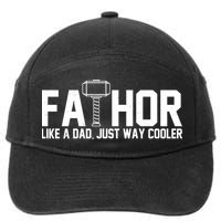 Fathor Like A Dad Just Way Cooler Father's Day 7-Panel Snapback Hat