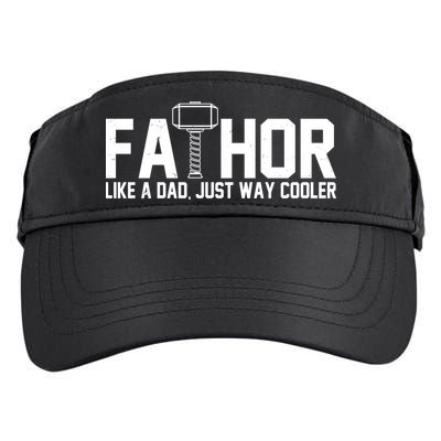 Fathor Like A Dad Just Way Cooler Father's Day Adult Drive Performance Visor