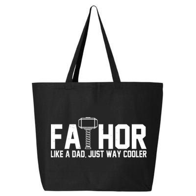 Fathor Like A Dad Just Way Cooler Father's Day 25L Jumbo Tote