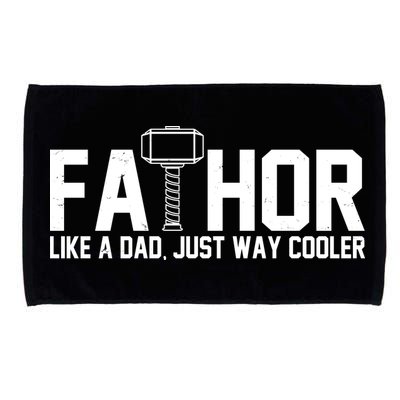 Fathor Like A Dad Just Way Cooler Father's Day Microfiber Hand Towel