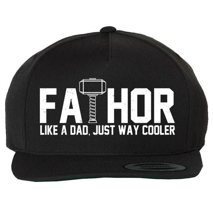 Fathor Like A Dad Just Way Cooler Father's Day Wool Snapback Cap