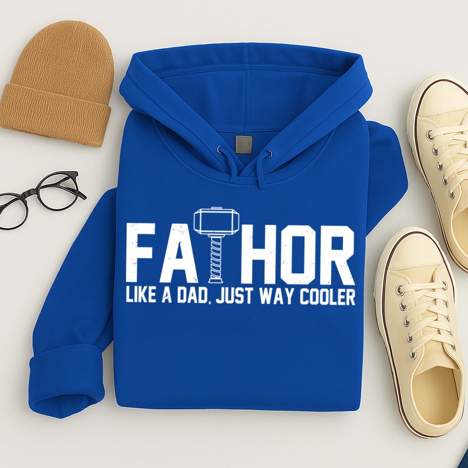 Fathor Like A Dad Just Way Cooler Father's Day Hoodie