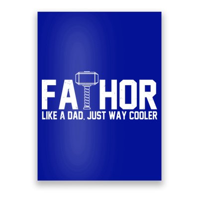 Fathor Like A Dad Just Way Cooler Father's Day Poster