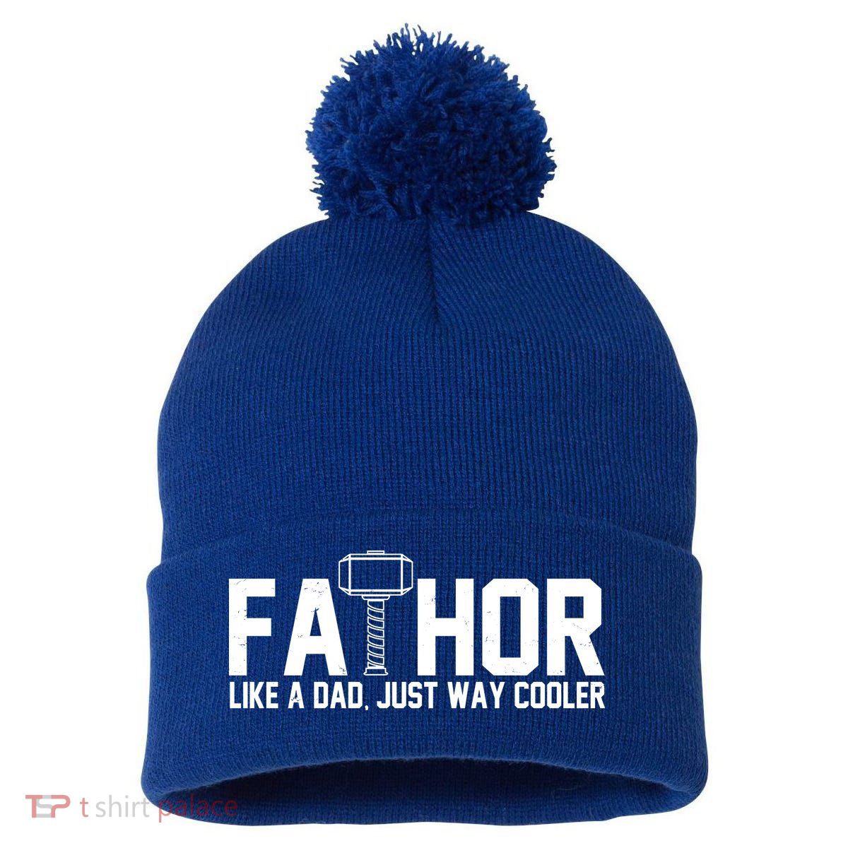 Fathor Like A Dad Just Way Cooler Father's Day Pom Pom 12in Knit Beanie