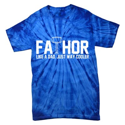 Fathor Like A Dad Just Way Cooler Father's Day Tie-Dye T-Shirt