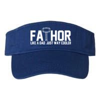 Fathor Like A Dad Just Way Cooler Father's Day Visor