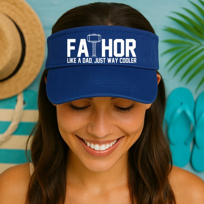 Fathor Like A Dad Just Way Cooler Father's Day Visor