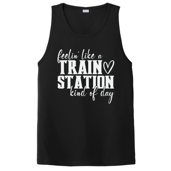 Feelin' Like A Train Station Kind Of Day Funny PosiCharge Competitor Tank