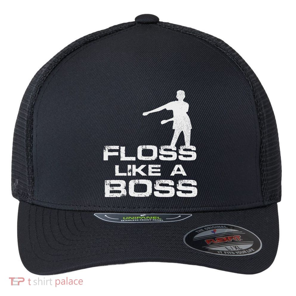 Floss Like A Boss Funny Dance Distress Flexfit Unipanel Trucker Cap
