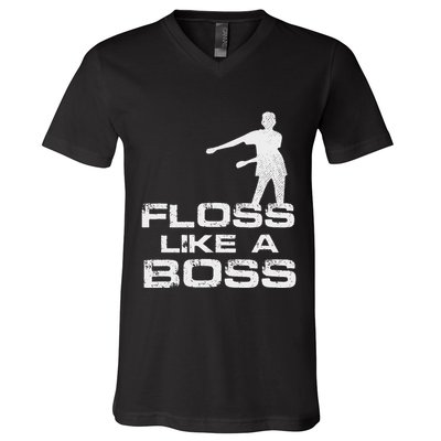Floss Like A Boss Funny Dance Distress V-Neck T-Shirt