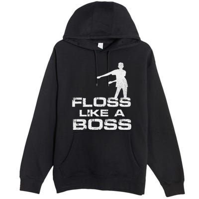 Floss Like A Boss Funny Dance Distress Premium Pullover Hoodie