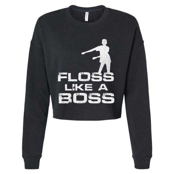 Floss Like A Boss Funny Dance Distress Cropped Pullover Crew