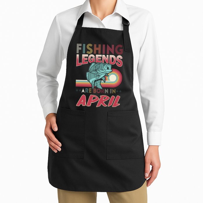 Fishing Legends Are Born In April Apron