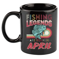 Fishing Legends Are Born In April 11oz C Handle Ceramic Mug