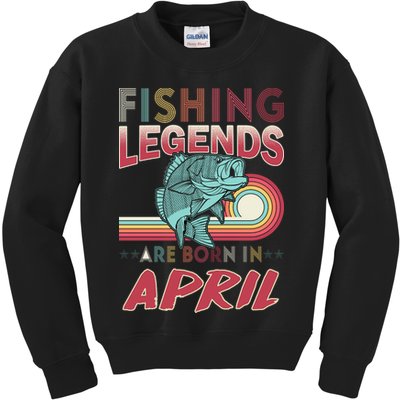 Fishing Legends Are Born In April Kids Sweatshirt
