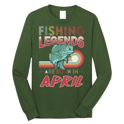 Fishing Legends Are Born In April Long Sleeve Shirt
