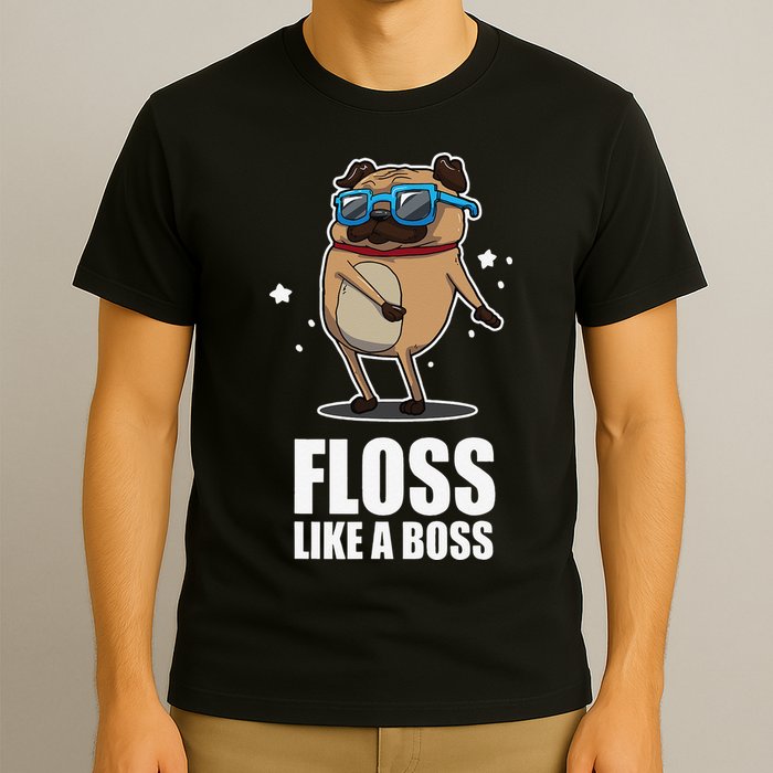 Floss Like A Boss Pug Floss Dance Dog T-Shirt