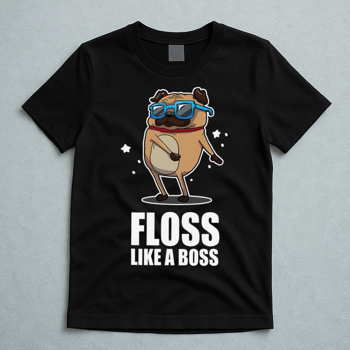 Floss Like A Boss Pug Floss Dance Dog T-Shirt