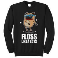 Floss Like A Boss Pug Floss Dance Dog Tall Sweatshirt