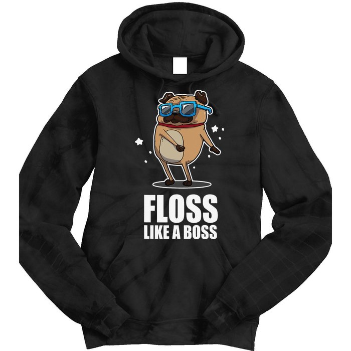 Floss Like A Boss Pug Floss Dance Dog Tie Dye Hoodie