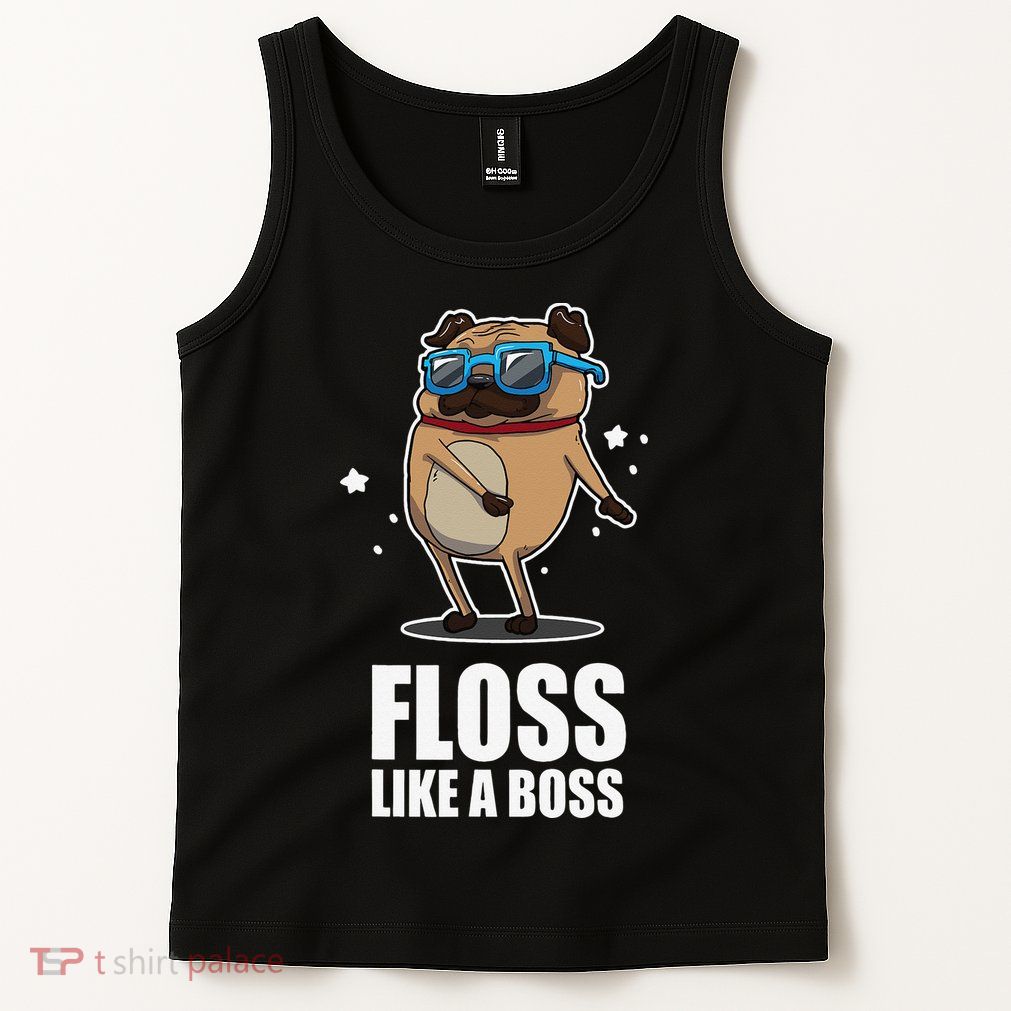 Floss Like A Boss Pug Floss Dance Dog Tank Top