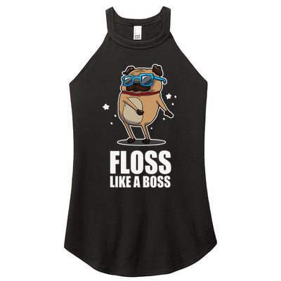 Floss Like A Boss Pug Floss Dance Dog Women's Perfect Tri Rocker Tank