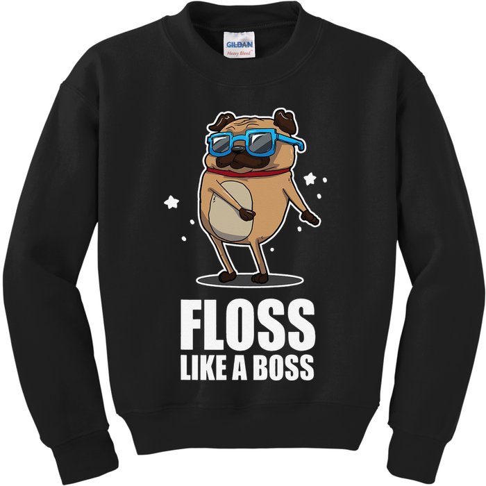 Floss Like A Boss Pug Floss Dance Dog Kids Sweatshirt