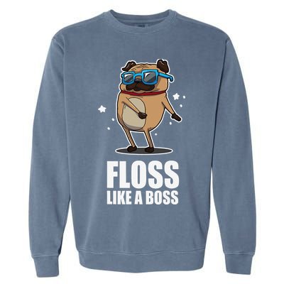 Floss Like A Boss Pug Floss Dance Dog Garment-Dyed Sweatshirt