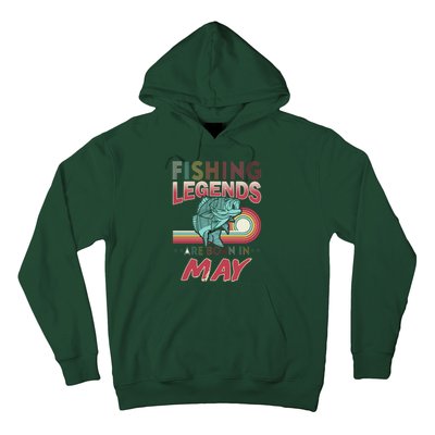 Fishing Legends Are Born In May Hoodie