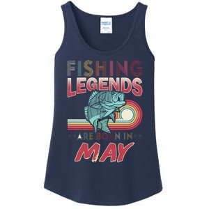 Fishing Legends Are Born In May Ladies Essential Tank