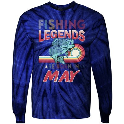 Fishing Legends Are Born In May Tie-Dye Long Sleeve Shirt