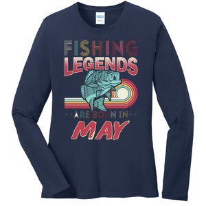 Fishing Legends Are Born In May Ladies Long Sleeve Shirt