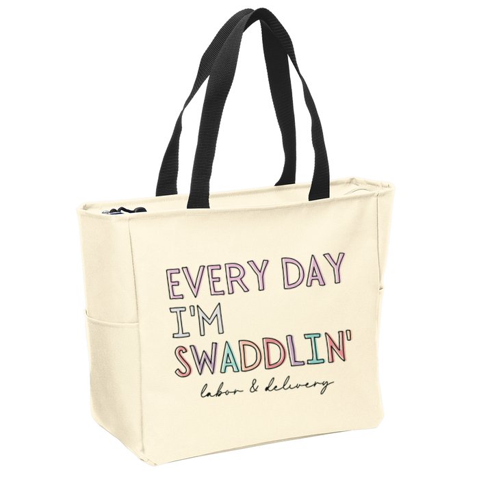 Funny Labor And Delivery LD Nurse Every Day Im Swaddlin Zip Tote Bag