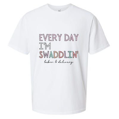 Funny Labor And Delivery LD Nurse Every Day Im Swaddlin Sueded Cloud Jersey T-Shirt