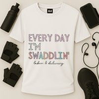 Funny Labor And Delivery LD Nurse Every Day Im Swaddlin Cooling Performance Crew T-Shirt