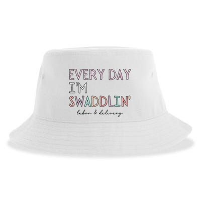 Funny Labor And Delivery LD Nurse Every Day Im Swaddlin Sustainable Bucket Hat