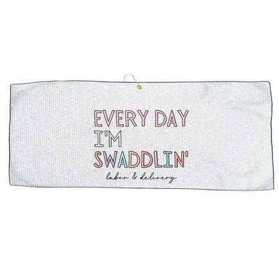 Funny Labor And Delivery LD Nurse Every Day Im Swaddlin Large Microfiber Waffle Golf Towel