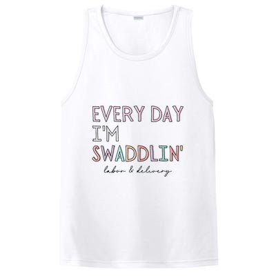 Funny Labor And Delivery LD Nurse Every Day Im Swaddlin PosiCharge Competitor Tank