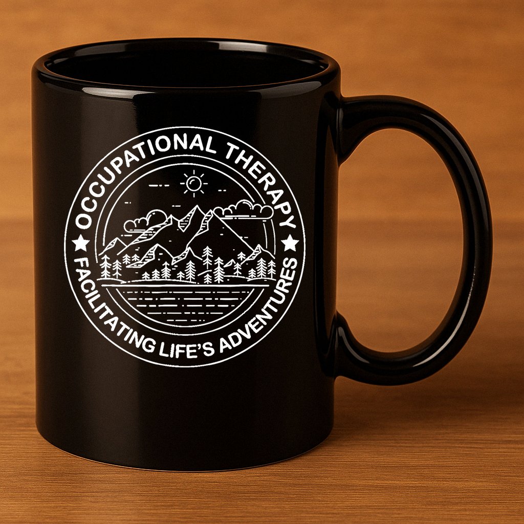 Facilitating Life's Adventures OT Occupational Therapist 11oz C Handle Ceramic Mug