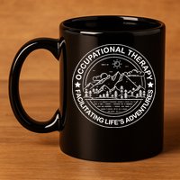 Facilitating Life's Adventures OT Occupational Therapist 11oz C Handle Ceramic Mug